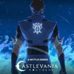 Castlevania: Nocturne, primer tráiler de la nueva serie de netflix