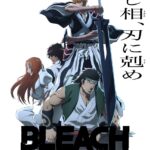 Bleach Thousand-Year Blood War parte 3: Aniplex presenta el nuevo opening y ending